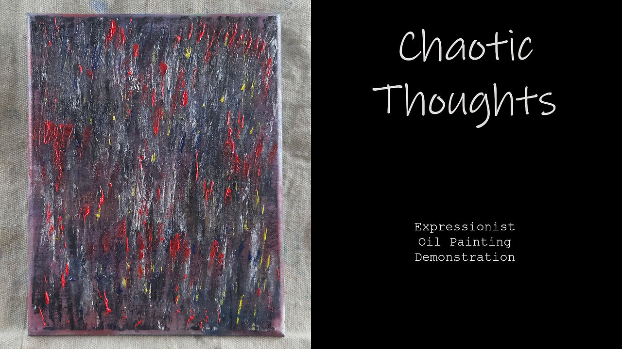 Award Winning Artist Gives their Expressionist Interpretation of "Chaotic Thoughts"