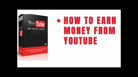 Earn Money Online From YouTube Black Hat 100% free of cost full course