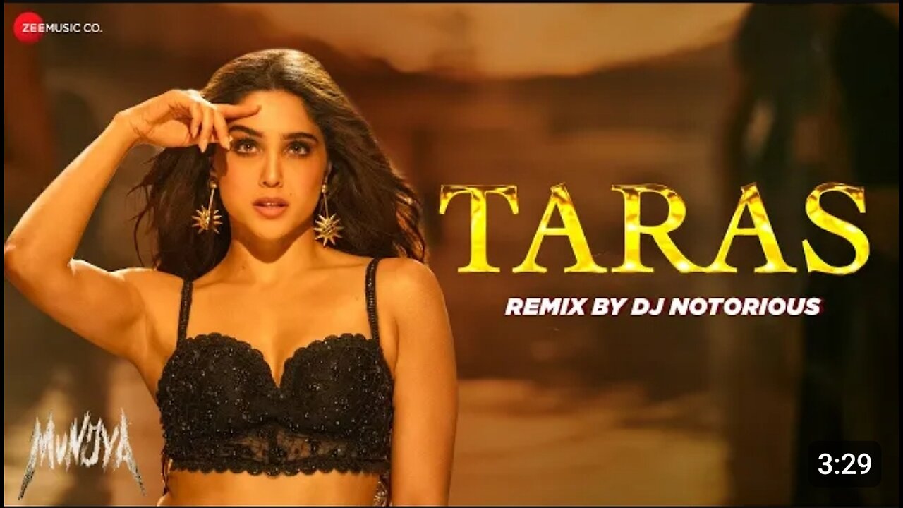 Taras Remix by DJ Notorious Munjya l| Sharvari & Abhay Verma I Sachin-Jigar Jasmine Sandlas