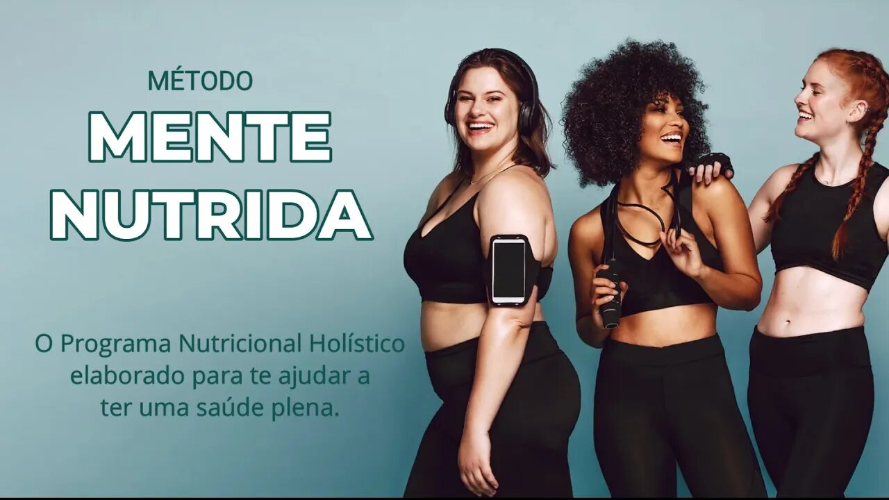 Método Mente Nutrida para uma saúde plena