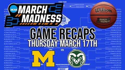 NCAA March Madness RECAP: Michigan v. Colorado St.