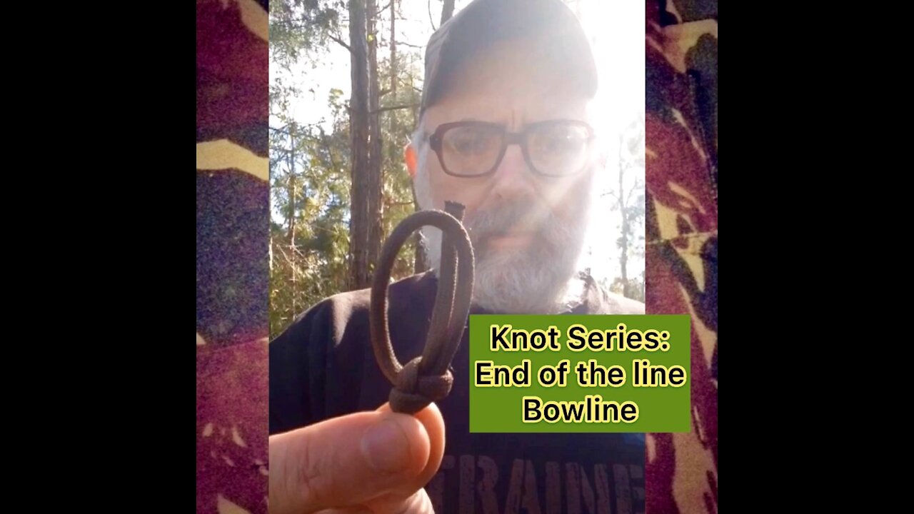 Knot Series: End of the Line Bowline