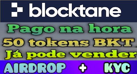 【AIRDROP EXCHANGE BLOCKTANE】Ganhe 50 Tokens BKT | Já listada | Pode vender e Sacar | Renda Extra