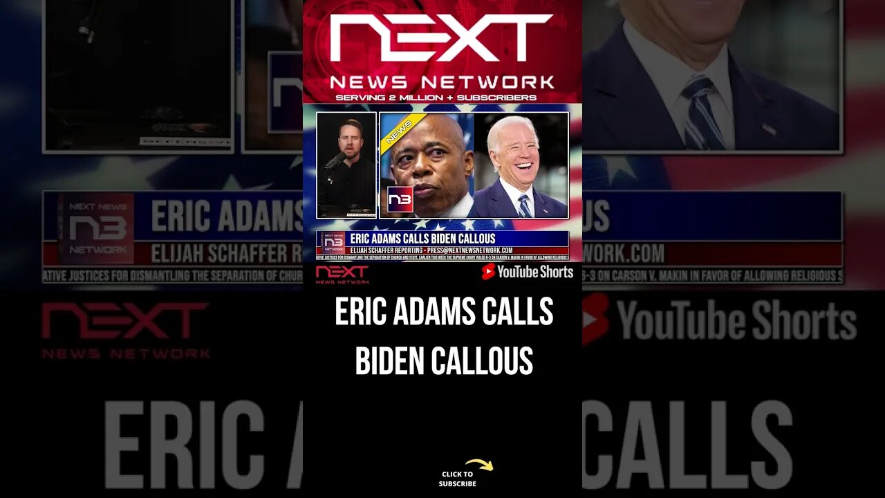 Eric Adams Calls Biden Callous #shorts