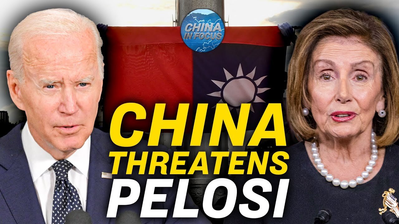 Biden Casts Doubt on Pelosi’s Taiwan Visit Plan | China in Focus