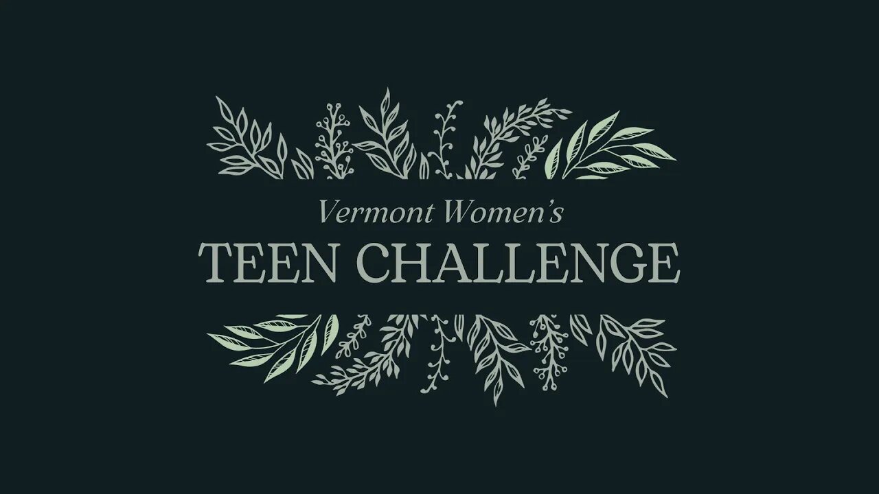 Vermont Teen Challenge - November 12, 2023