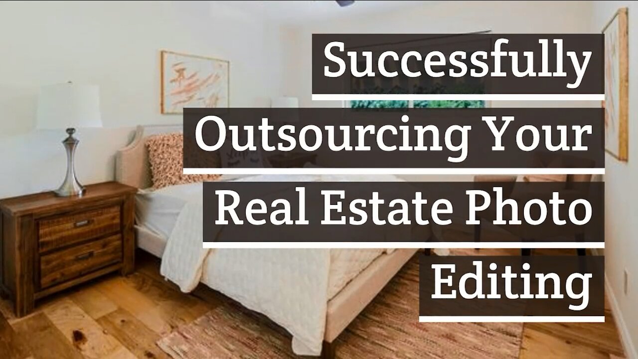 Successfully Outsourcing Your Real Estate Photo Editing