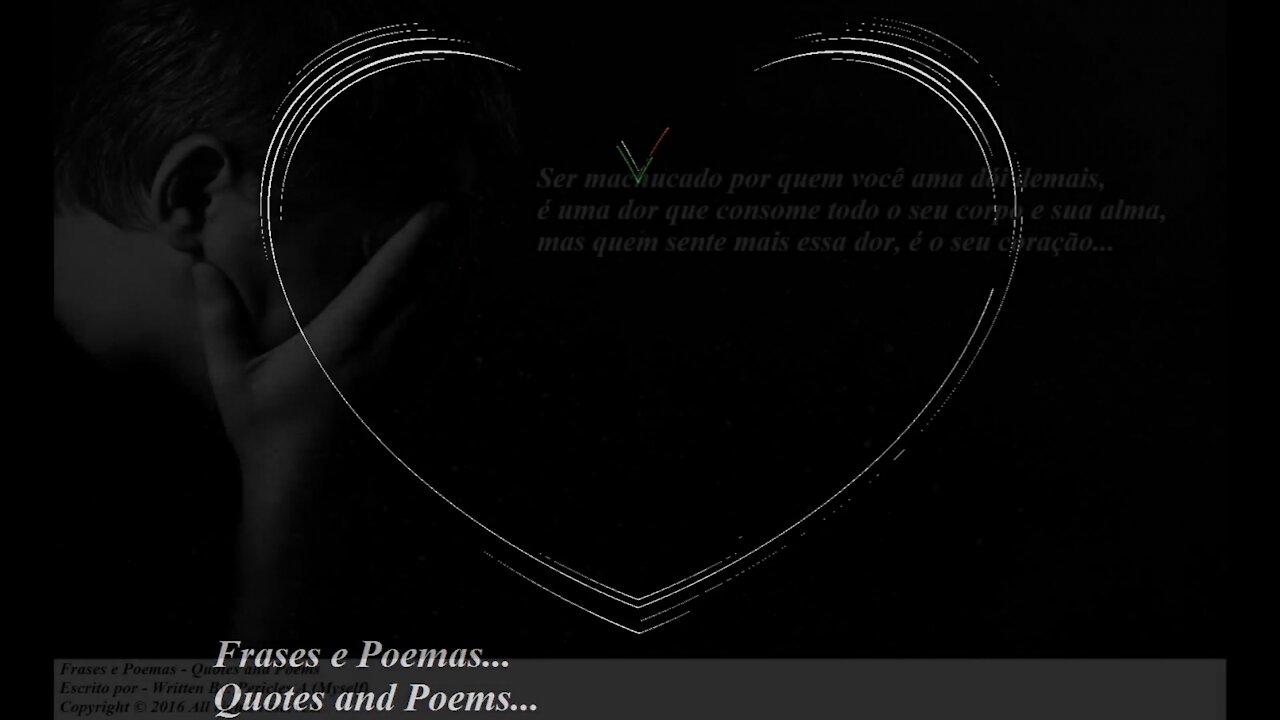 Ser machucado por quem você ama, dói demais, é uma dor.... [Frases e Poemas]