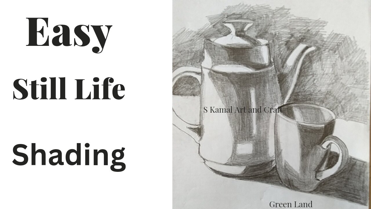 Still Life Pencil.Shading || Easy || tutorial || best for beginners || S Kamal Art and craft