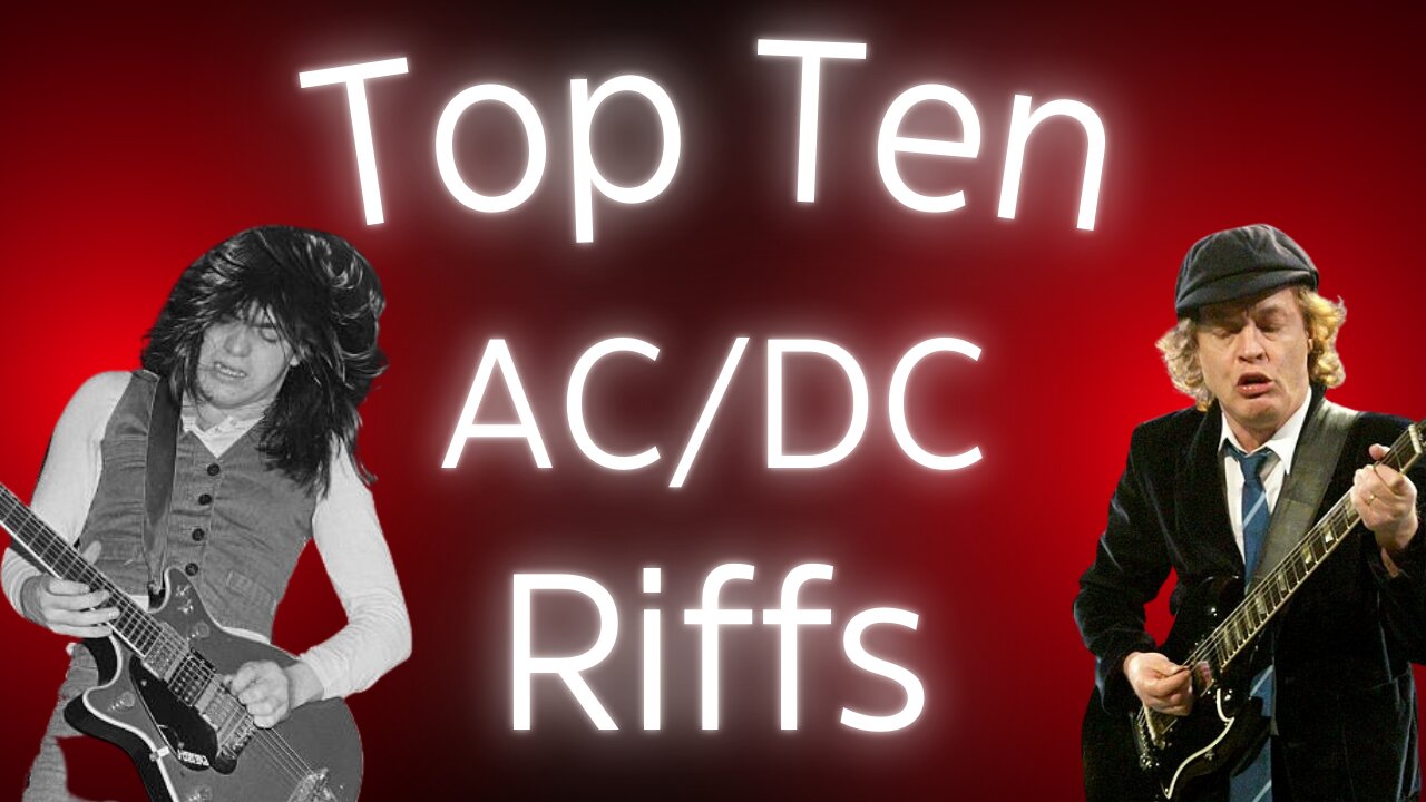 The Top Ten AC/DC Guitar Riffs