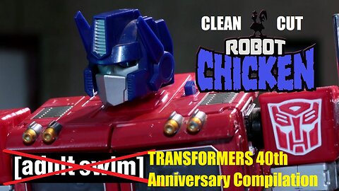 Transformers - clean cut comedy (best of Robot Chicken edit)