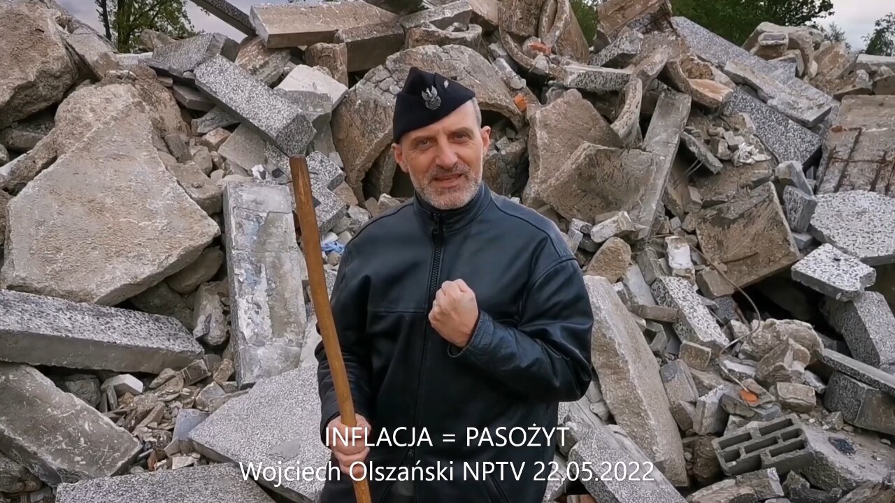 Wojciech Olszański - INFLACJA to PASOŻYT (22.05.2022)