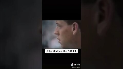 John Madden, the G.O.A.T.