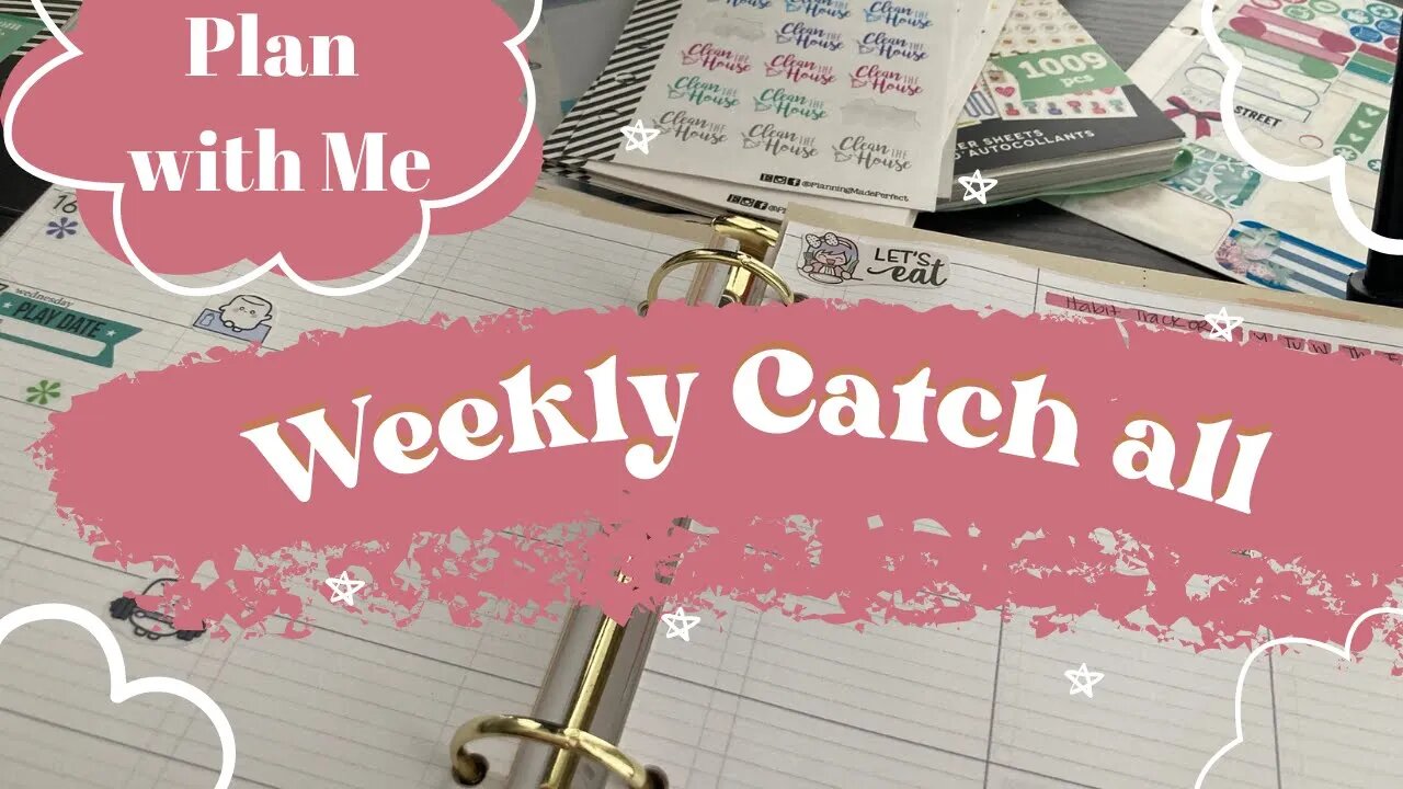 Plan with me - Weekly Catch All