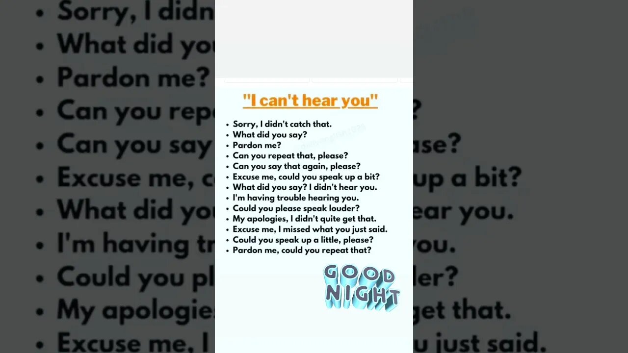 I can't hear you in English polite spoke