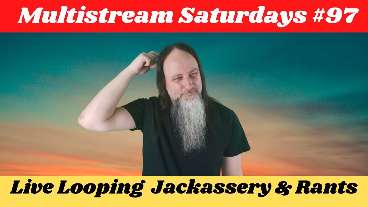 G.K. Mack Live Looping Jackassery & Rants MultiStream Saturdays #97 #Livelooping #Jackassery