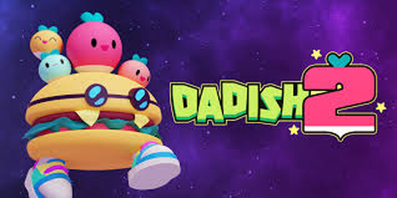 DADISH 2-Gameplay Trailer