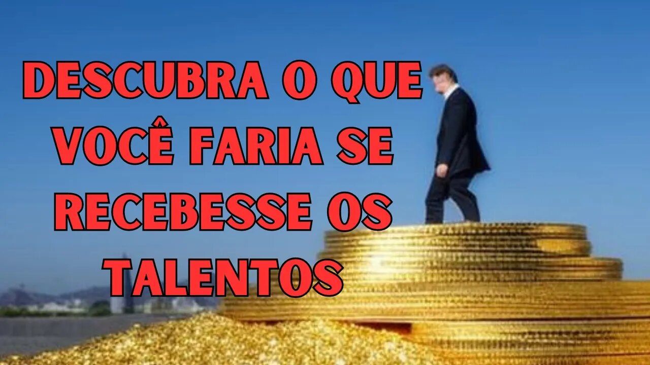 🤔 O Que Você Faria Se Recebesse os Talentos? 🤯 Descubra a Parábola dos Talentos