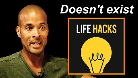 David Goggins: There Is No Life Hack