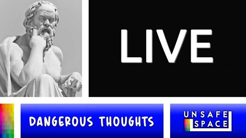 [Dangerous Thoughts] LIVE Wednesday