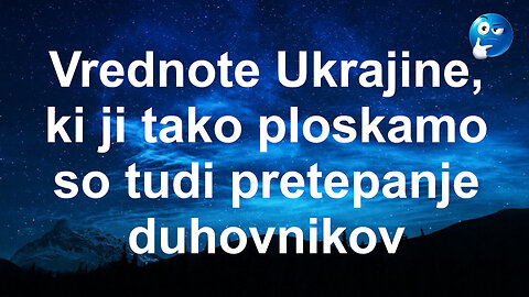 Vrednote Ukrajine ki jo neomajno podpiramo so tudi pretepanje duhovnikov