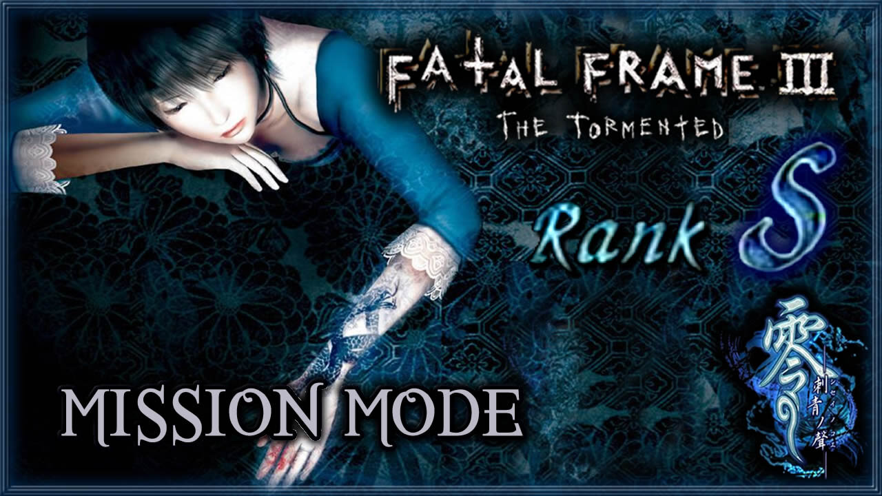 Fatal Frame 3: The Tormented [PS2] - Mission Mode / Rank S / Festival Function & Serial Lens