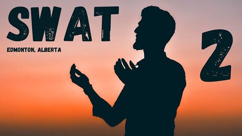 SWAT - Session 2 - Edmonton // Spiritual Warfare