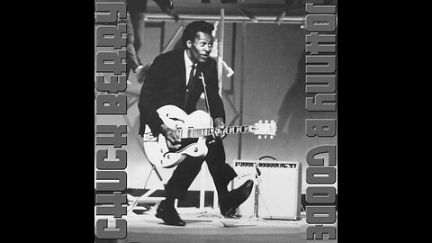 Chuck Berry "Johnny B. Goode"