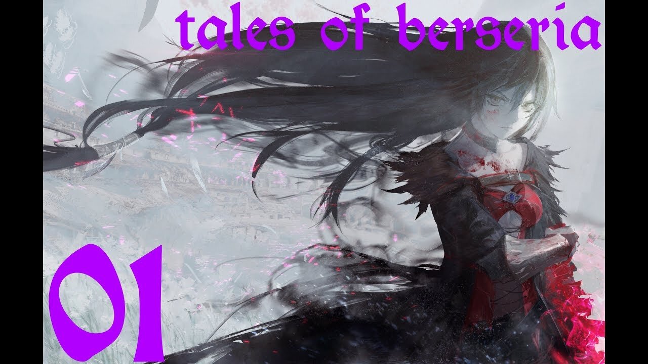 Tales of Berseria |01| C'est joli