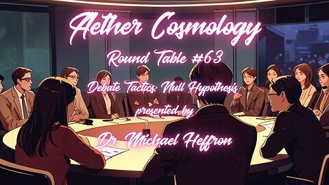 Aether Round Table 63: Debate Tactics by @DrMikeHeffron