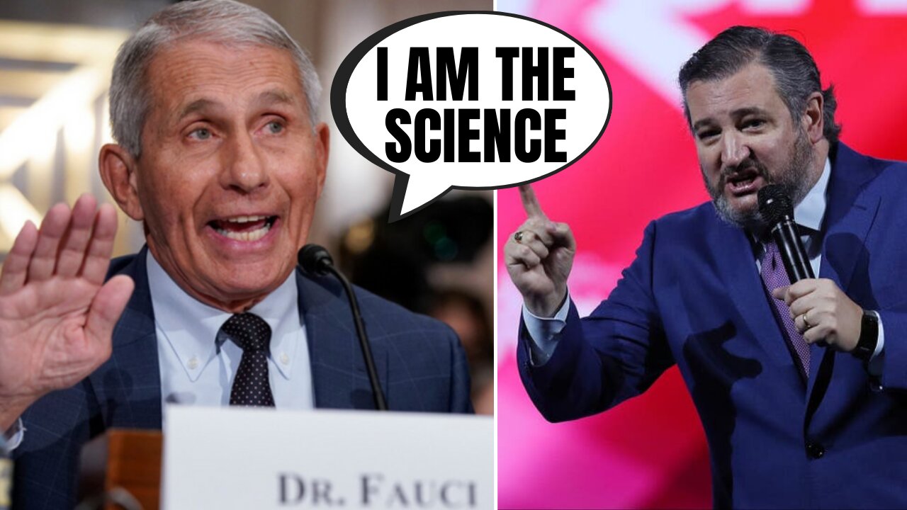 Dr Anthony Fauci Is Evil | Says He "Represents Science" And Calls For Ted Cruz To Be Prosecuted