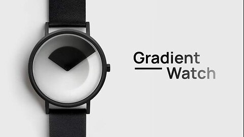 Gradient Watch - A new way of telling time