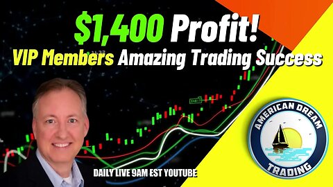 +$1,400 Profit - VIP Members Amazing Day Trading Success