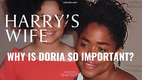 Why Is Doria So Important? (Meghan Markle)