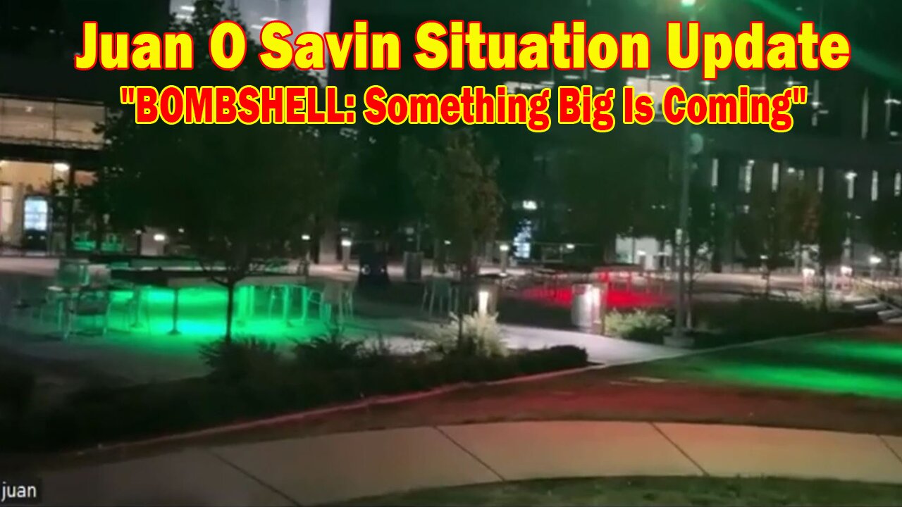 Juan O Savin & David Rodriguez Situation Update Aug 8: "BOMBSHELL: Something Big Is Coming"