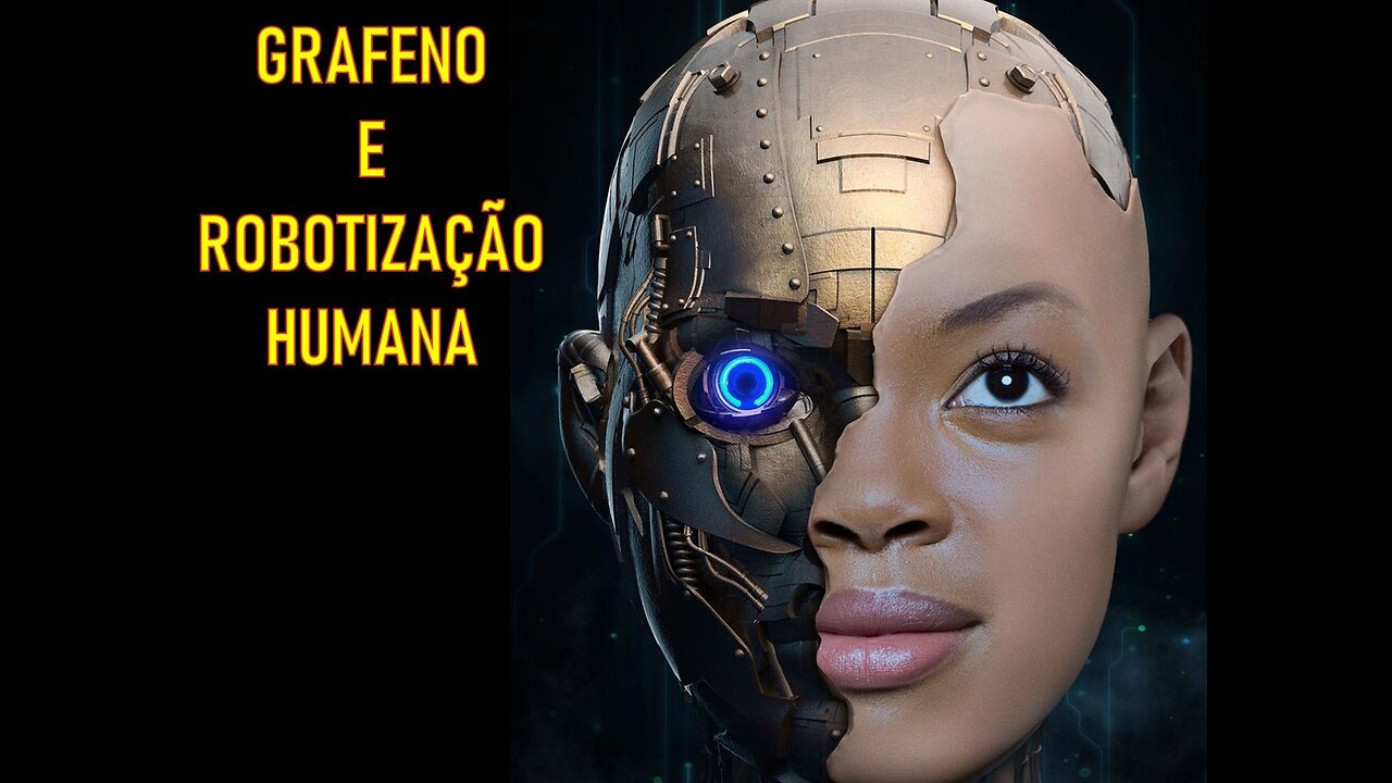 GRAFENO E ROBOTIZAÇÃO HUMANA