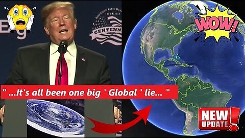 !~*EARTH ALERT*~!HAVE WE BEEN LIED TO BY MAINSTREAM SCIENCE?!TRUMP KNOWS SOMETHING THAT SCARES THEM!
