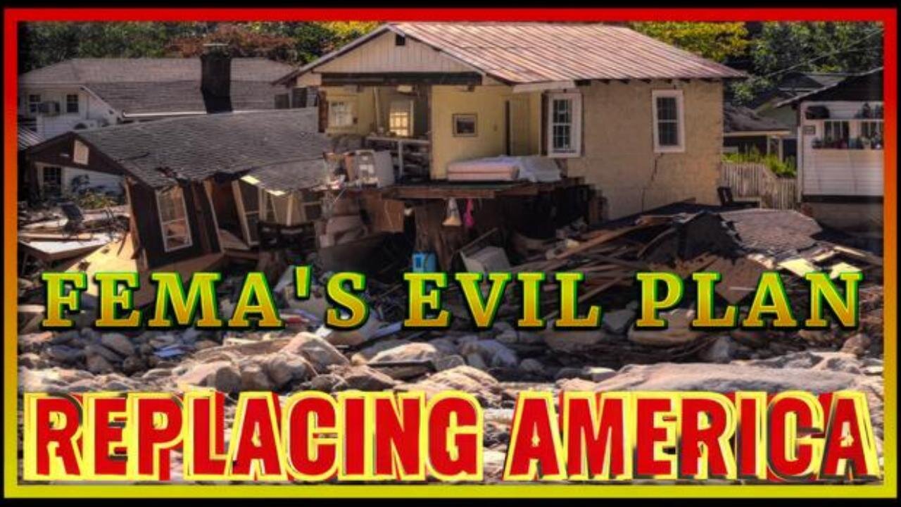 FEMA'S EVIL PLAN: That $750 Is A LOAN - Don't Pay Back & Lose Your Land! - Replacing America