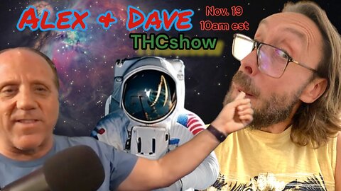 [Truther's Hour of Comedy] Alex Michael & David Weiss [Nov 19, 2022]