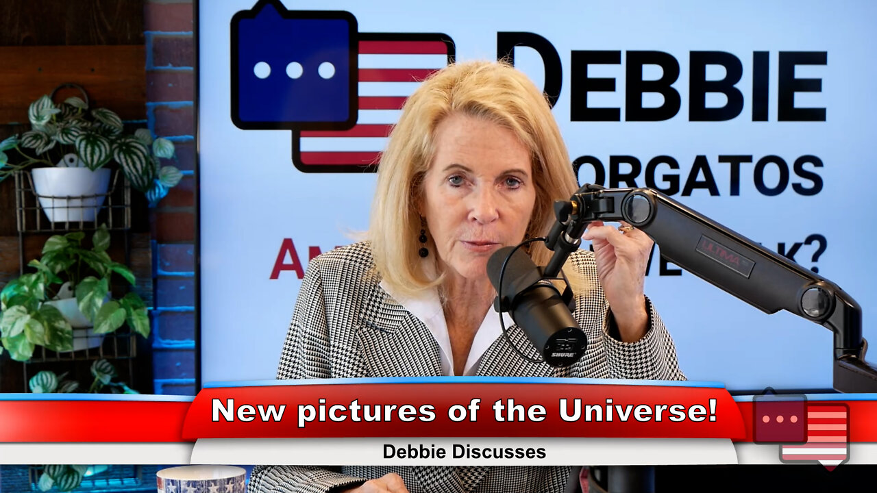 New pictures of the Universe! | Debbie Discusses 7.19.22