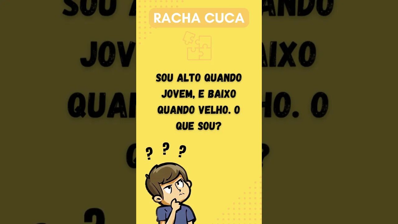 Acerte a charada! Poucos sabem a resposta.