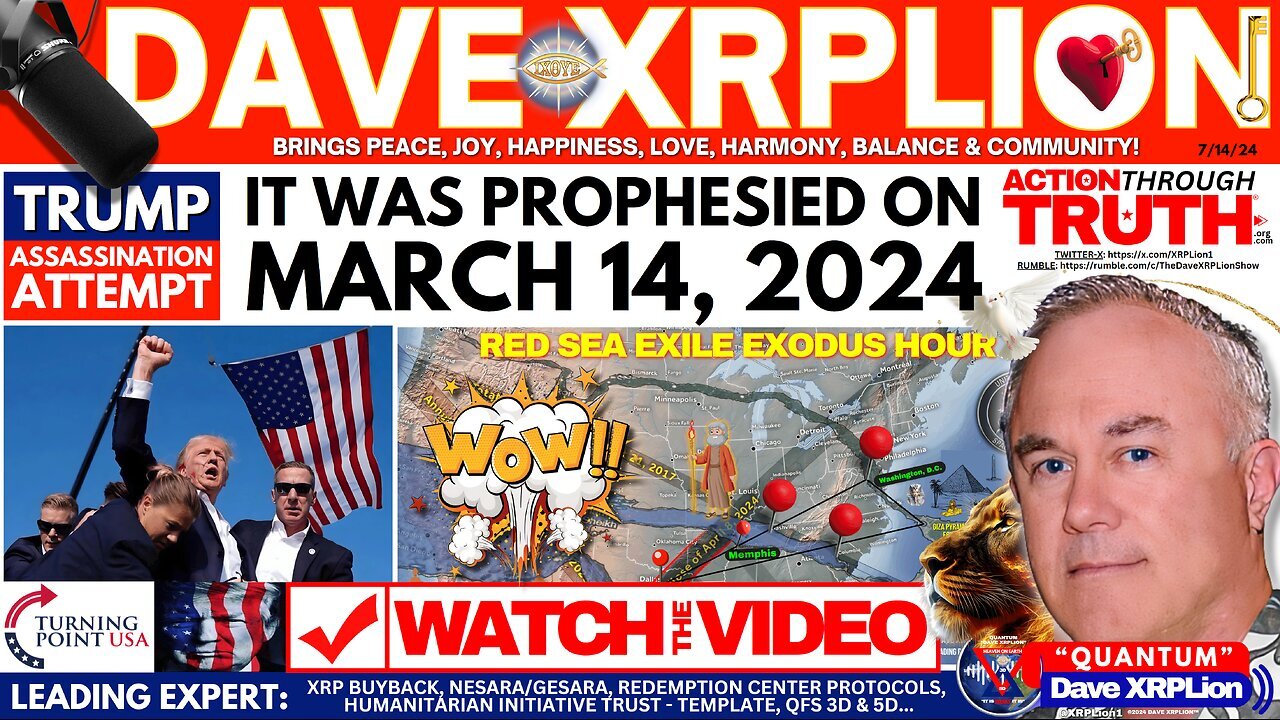 Dave XRPLion 14 MARCH 2024- TRUMP ASSASSINATION PROPHESIED & MORE MUST WATCH TRUMP NEWS