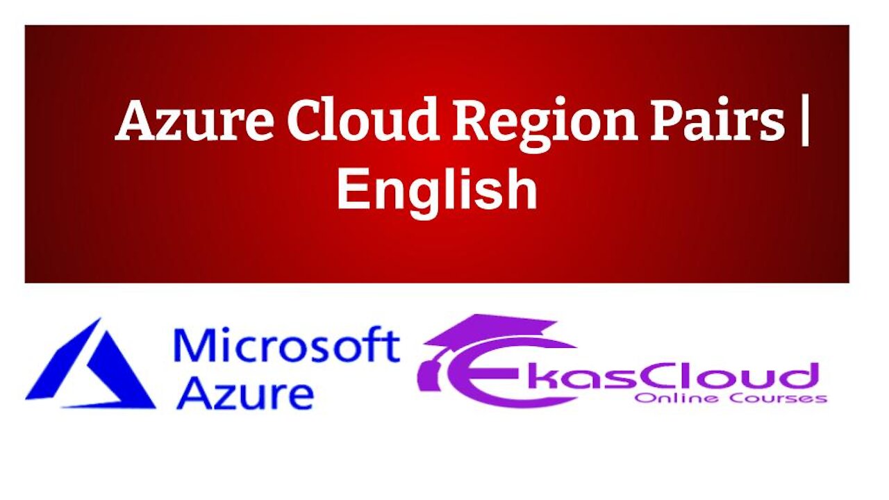 # Azure Cloud Region Pairs _ Ekascloud _ English