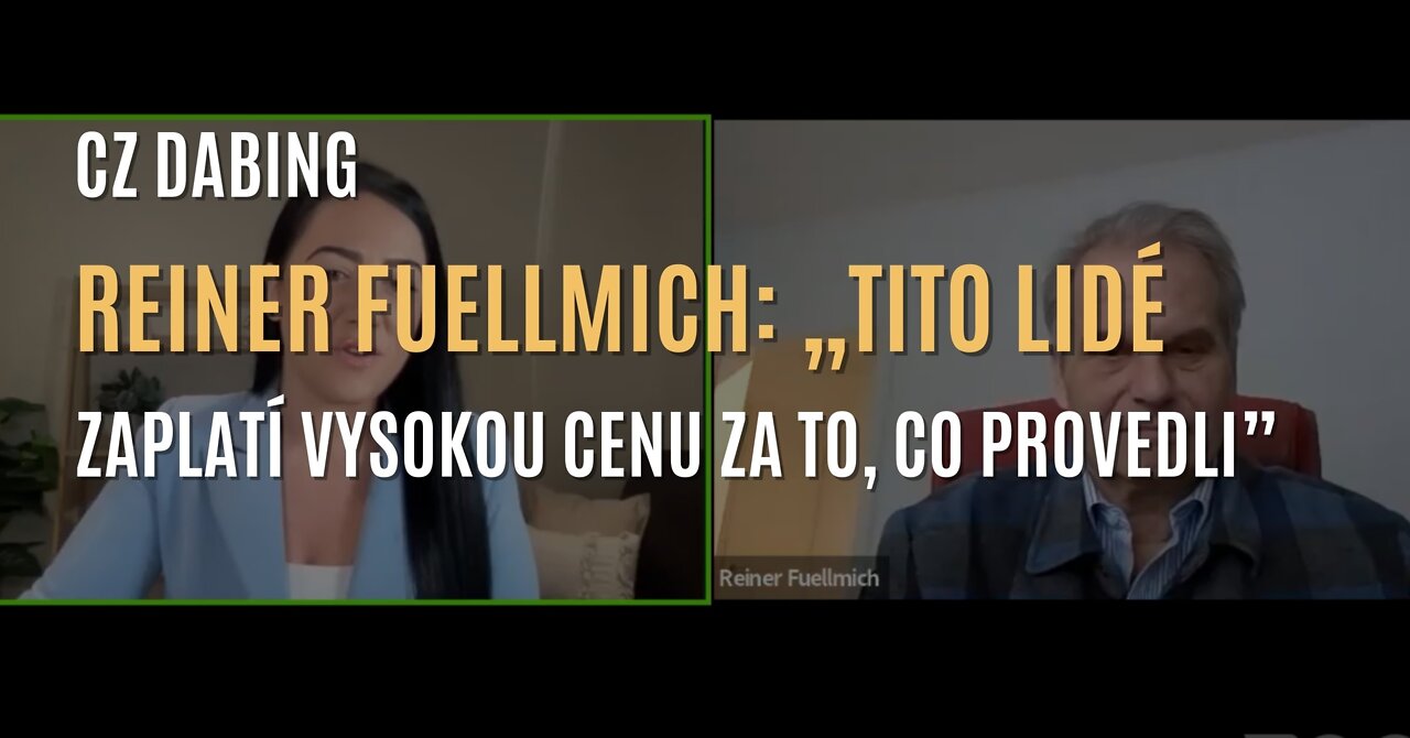 Reiner Fuellmich: Jaký je cíl covidu a očkování, kam to celé směřuje & odhalení podvodů (CZ DABING)