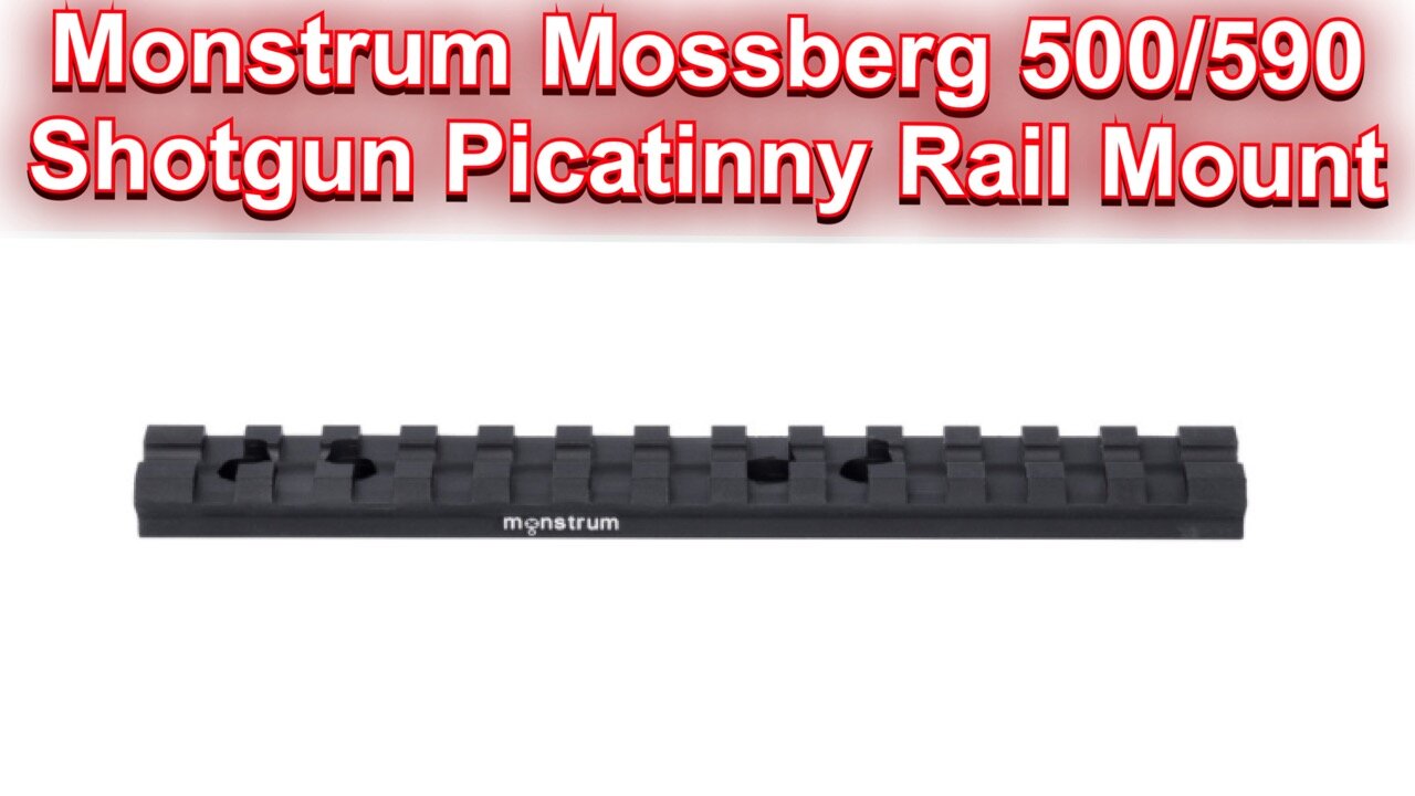 Monstrum Mossberg 500/590 Series Shotgun Picatinny Rail Mount