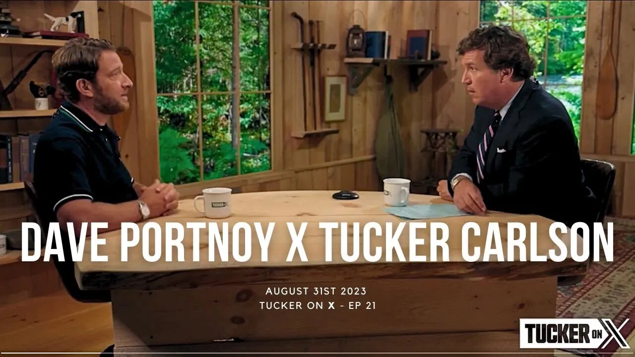 Tucker on Twitter - Ep 21 Tucker and Dave Portnoy of Barstool Sports FULL INTERVIEW