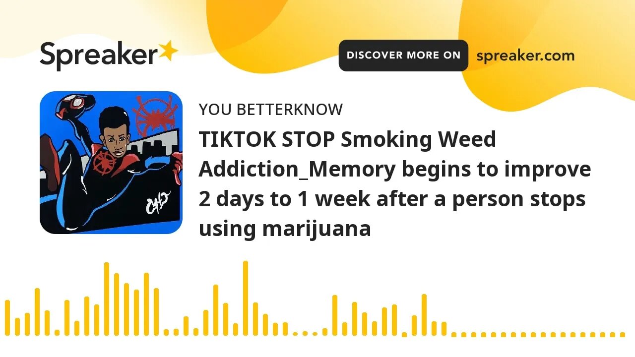 TIKTOK STOP Smoking Weed Addiction_Memory begins to improve 2 days to 1 week after a person stops us