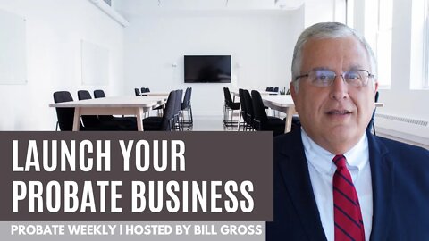 How to Launch Your Probate Real Estate Business