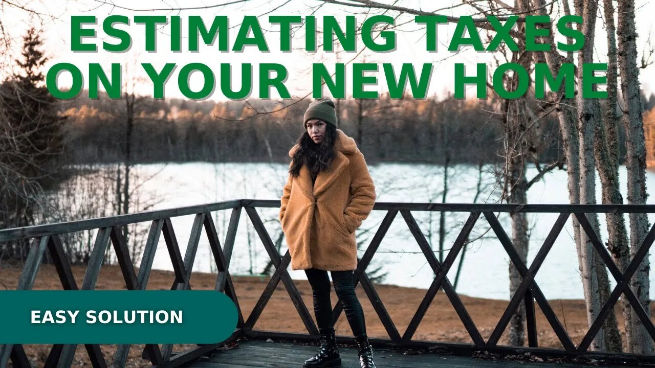 2022 Estimating Taxes on Your New Michigan Home