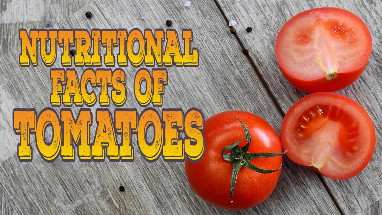 Nutritional Facts and Health Benefits of Tomatoes #tomato #nutritionfact #healthyfood #healthyeating